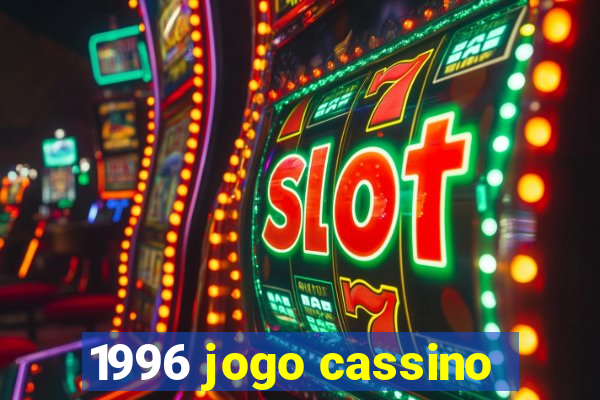 1996 jogo cassino